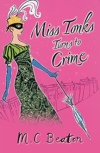 Beispielbild fr Miss Tonks Turns To Crime zum Verkauf von AwesomeBooks