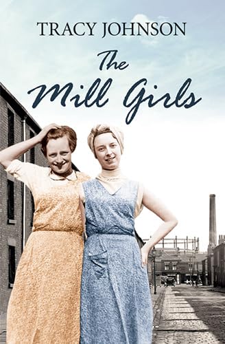 Beispielbild fr The Mill Girls zum Verkauf von WorldofBooks