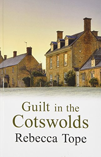 Imagen de archivo de Guilt In The Cotswolds (a first printing-large print) a la venta por S.Carter