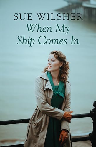 Stock image for When My Ship Comes In for sale by WorldofBooks