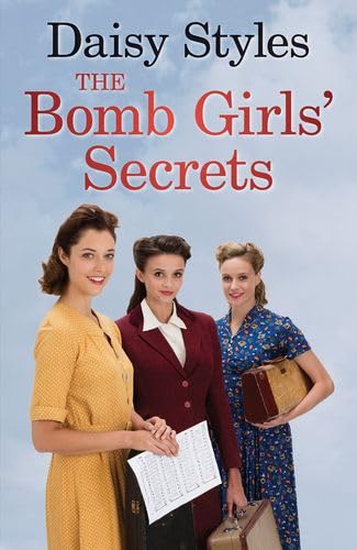 9780750546959: The Bomb Girls' Secrets