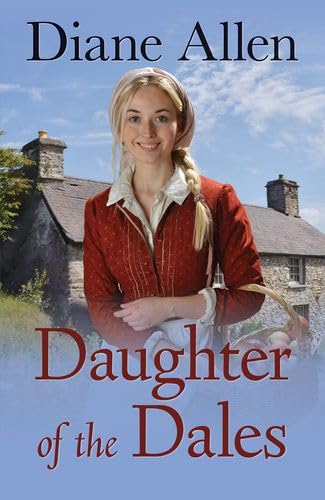 Stock image for Daughter Of The Dales for sale by WorldofBooks