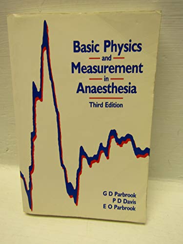 Stock image for Basic Physics and Measurement in Anesthesia for sale by Discover Books
