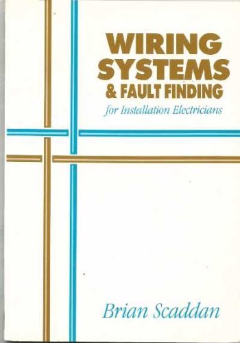 9780750600729: Wiring Systems and Fault Finding for Installation Electricians