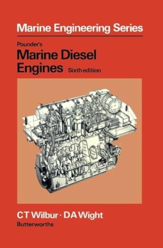 POUNDER'S MARINE DIESEL ENGINES SIXTH EDITION - Wilbur, C. T. - D. A. Wight