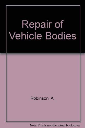 9780750601597: Repair of Vehicle Bodies