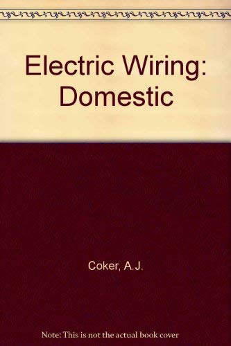 Stock image for Electric Wiring: Domestic for sale by Goldstone Books