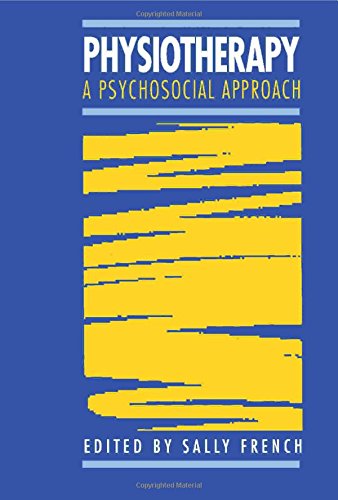 Stock image for Physiotherapy: A Psychosocial Approach for sale by WorldofBooks