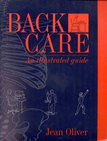 Beispielbild fr Back Care: An Illustrated Guide zum Verkauf von WorldofBooks