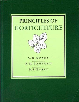 Imagen de archivo de Principles of Horticulture a la venta por WorldofBooks