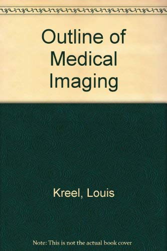 Stock image for Outline of Medical Imaging for sale by Phatpocket Limited