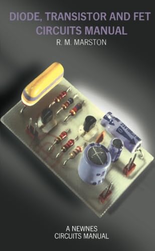9780750602280: Diode, Transistor & Fet Circuits Manual: Newnes Circuits Manual Series