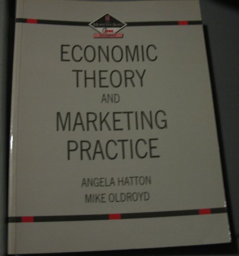 Stock image for Economic Theory and Marketing Practice (Marketing Series: Student) for sale by AwesomeBooks