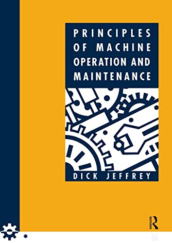 Imagen de archivo de Principles of Machine Operation and Maintenance a la venta por Blackwell's