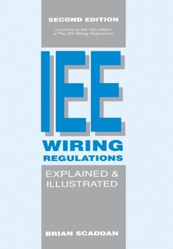 Beispielbild fr The IEE Wiring Regulations Explained and Illustrated zum Verkauf von Reuseabook