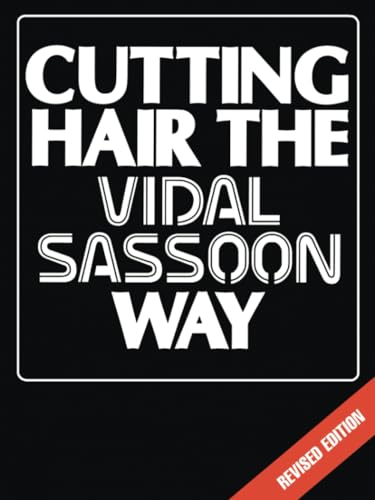 Stock image for Cutting Hair the Vidal Sassoon Way, Revised Edition for sale by HPB-Emerald