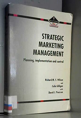 Beispielbild fr Strategic Marketing Management: Planning, Implementation and Control (Marketing Series: Student) zum Verkauf von AwesomeBooks