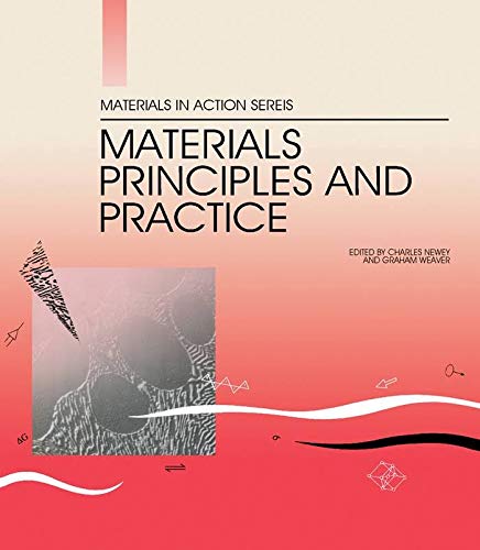 9780750603904: Materials Principles and Practice (Materials in action)