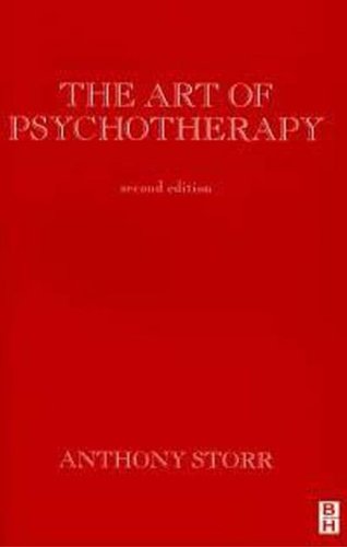 Art of Psychotherapy, 2Ed (9780750604284) by Storr, Anthony