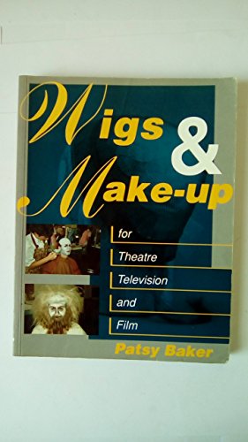 Stock image for Wigs and Make-up for Theatre, TV and Film for sale by AwesomeBooks