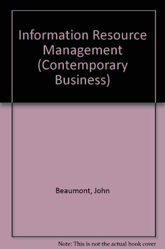Imagen de archivo de Information Resource Management (Contemporary Business S.) a la venta por Bahamut Media