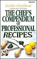 Imagen de archivo de Chef's Compendium of Professional Recipes, Third Edition a la venta por SecondSale