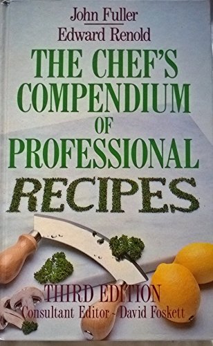 Stock image for Chef's Compendium of Professional Recipes, Third Edition for sale by SecondSale