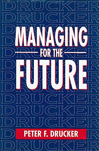 9780750604925: Managing for the Future