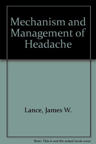 Stock image for Mechanism and Management of Headache for sale by Phatpocket Limited