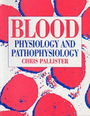 Stock image for Blood: Physiology and Pathophysiology for sale by WorldofBooks