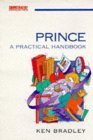 Stock image for Prince: A Practical Handbook (Computerweekly Professional Series) for sale by Front Cover Books