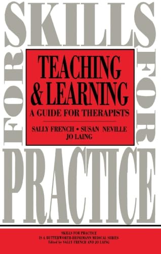 Stock image for Teaching and Learning: A Guide for Therapists (Skills for Practice S.) for sale by WorldofBooks