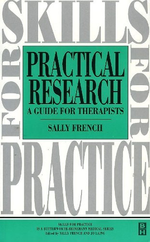 Imagen de archivo de Practical Research: A Guide for Therapists: 1 (Skills for Practice S.) a la venta por WorldofBooks