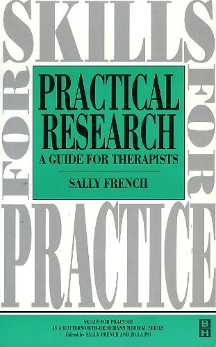 Stock image for Practical Research: A Guide for Therapists: 1 (Skills for Practice S.) for sale by WorldofBooks
