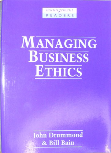 Stock image for Managing Business Ethics: A Reader on Business Ethics for Managers and Students (Management Reader) for sale by AwesomeBooks