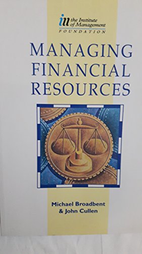 Beispielbild fr Managing Financial Resources (Institute of Management Foundation) zum Verkauf von Redux Books