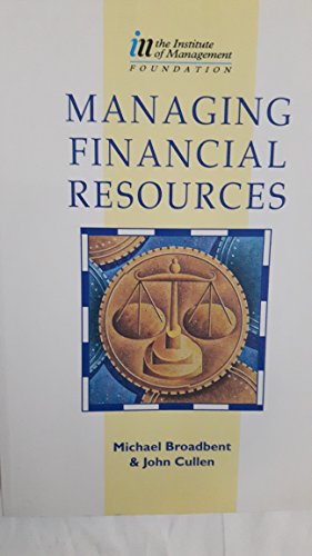 Stock image for Managing Financial Resources (Institute of Management Foundation) for sale by Redux Books