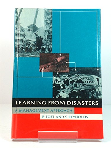 Learning from Disasters (9780750606929) by Toft, Brian; Reynolds, Simon