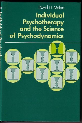 9780750607551: Individual Psychotherapy and the Science of Psychodynamics