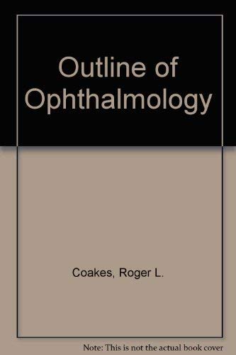 Beispielbild fr Outline of Ophthalmology zum Verkauf von Phatpocket Limited