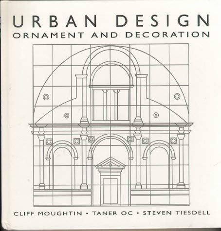 Beispielbild fr Urban Design: Ornament and Decoration zum Verkauf von Books From California