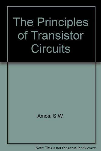 Stock image for The Principles of Transistor Circuits for sale by Bahamut Media