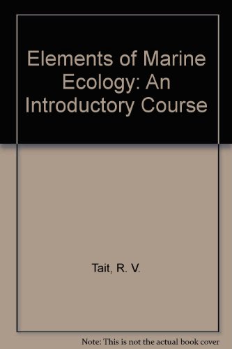 Stock image for Elements of Marine Ecology: An Introductory Course for sale by Reuseabook