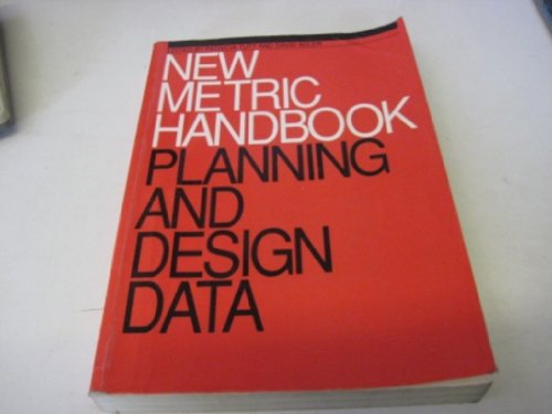 Beispielbild fr New Metric Handbook: Planning and Design Data zum Verkauf von Anybook.com