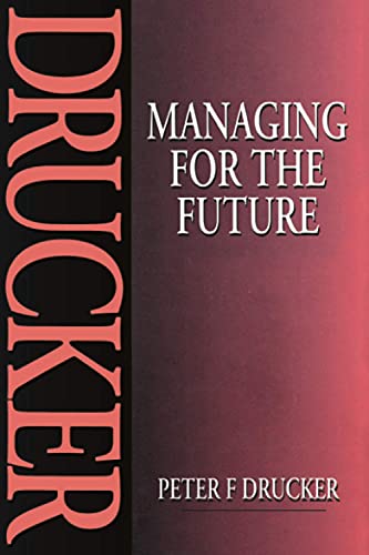 Beispielbild fr Managing for the Future zum Verkauf von Wonder Book