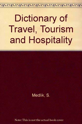 Beispielbild fr Dictionary of Travel, Tourism and Hospitality zum Verkauf von Bingo Books 2