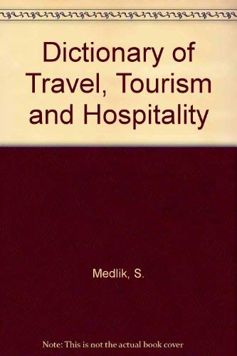 9780750609531: Dictionary of Travel, Tourism and Hospitality