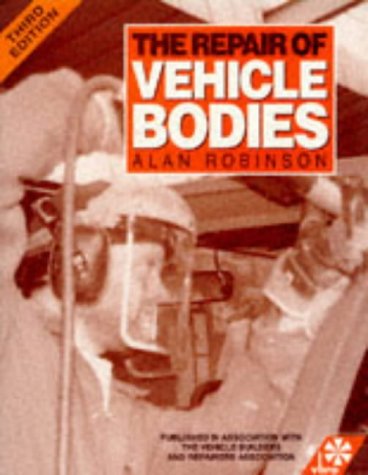 9780750609555: The Repair of Vehicle Bodies