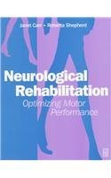 Imagen de archivo de Neurological Rehabilitation: Optimizing Motor Performance a la venta por Wonder Book