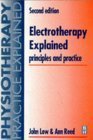 Imagen de archivo de Electrotherapy Explained, Principles and Practice a la venta por Shady Nook Books